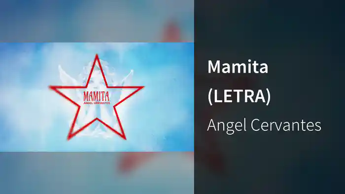 Mamita (LETRA)
