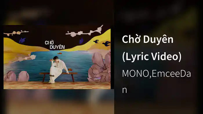 Chờ Duyên (Lyric Video)