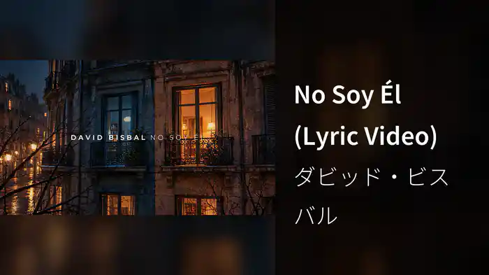 No Soy Él (Lyric Video)