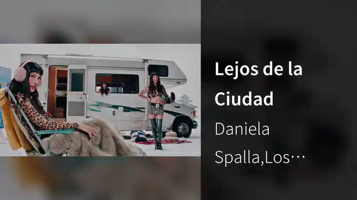 Lejos de la Ciudad