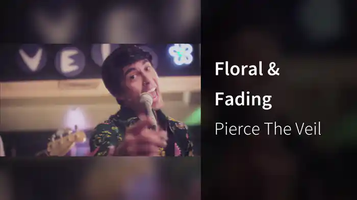 Floral & Fading
