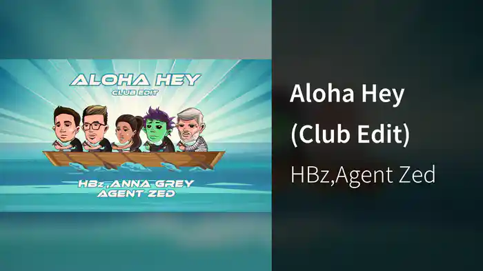 Aloha Hey (Club Edit)