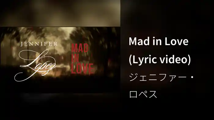 Mad in Love (Lyric video)