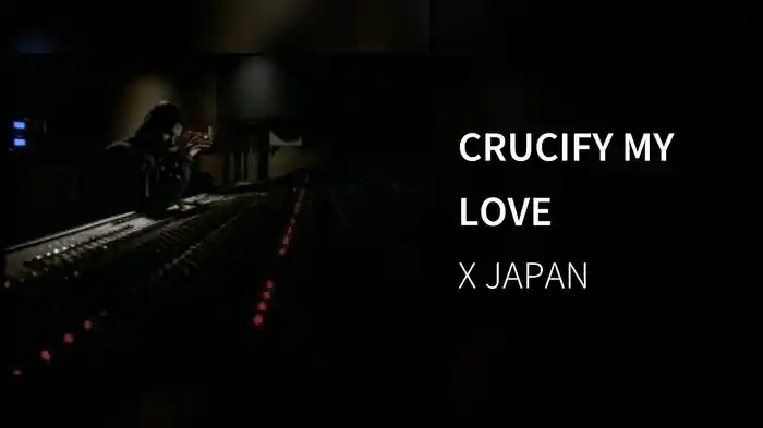 CRUCIFY MY LOVE