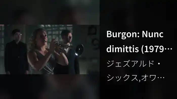 Burgon: Nunc dimittis (1979 A Cappella Version)