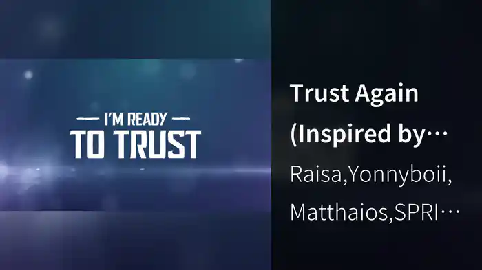 Trust Again (Inspired by "Raya and the Last Dragon"/Lyric Video)
