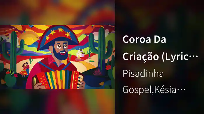 Coroa Da Criação (Lyric Video)