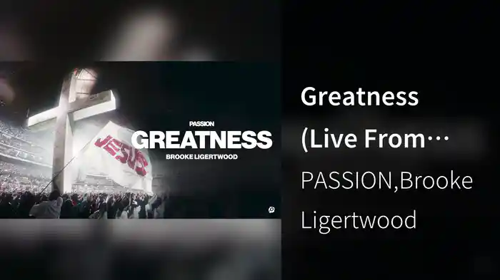 Greatness (Live From Passion 2026 / Audio)