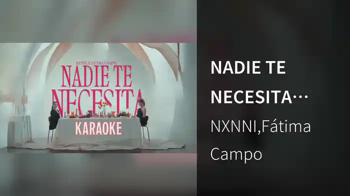 NADIE TE NECESITA (Karaoke)