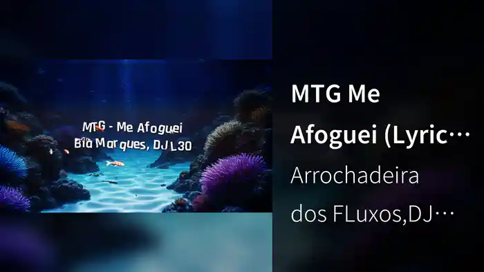 MTG Me Afoguei (Lyric Video)