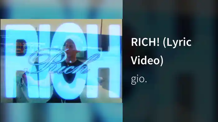 RICH! (Lyric Video)