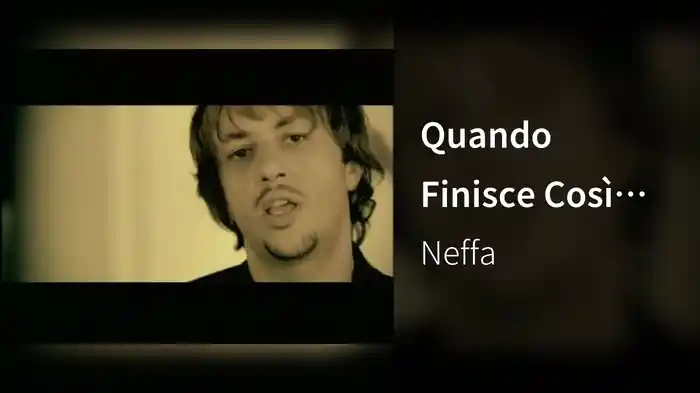 Quando Finisce Così (Videoclip)
