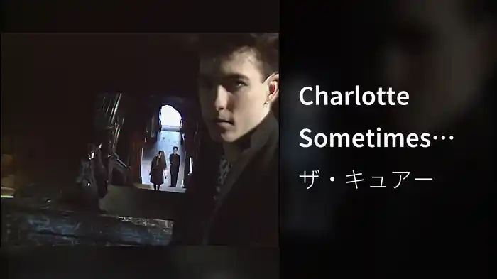 Charlotte Sometimes (Stereo)