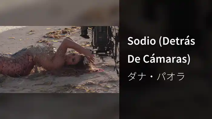 Sodio (Detrás De Cámaras)