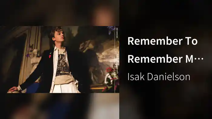 Remember To Remember Me (Audio)