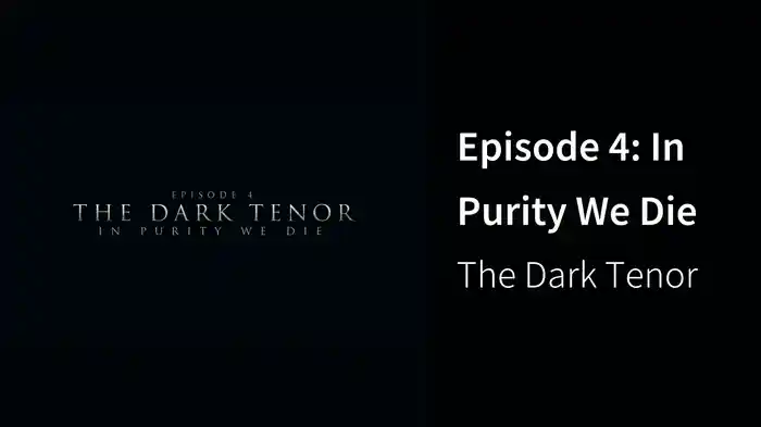 Episode 4: In Purity We Die