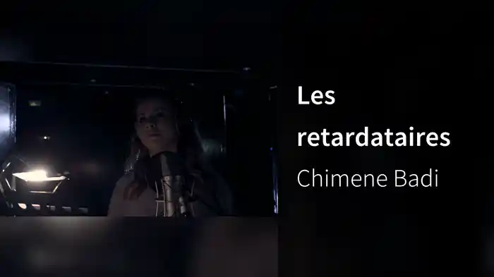 Les retardataires