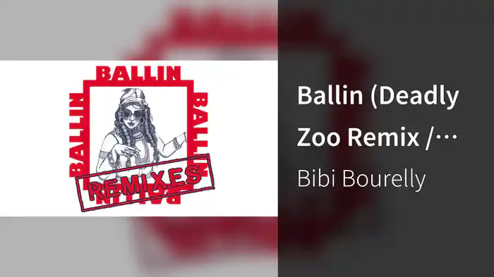 Ballin (Deadly Zoo Remix / Audio)