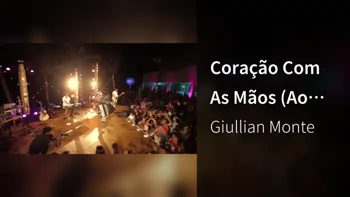 Coração Com As Mãos (Ao Vivo)