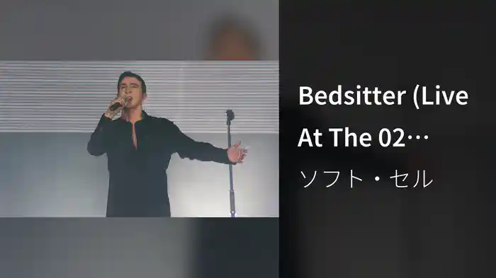 Bedsitter (Live At The 02 Arena, London / 2018)