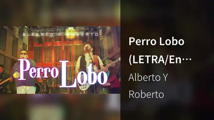 Perro Lobo (LETRA/En Vivo)
