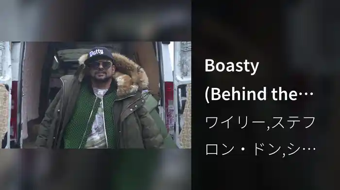 Boasty (Behind the Scenes)