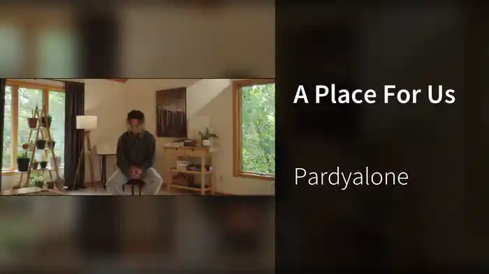 A Place For Us