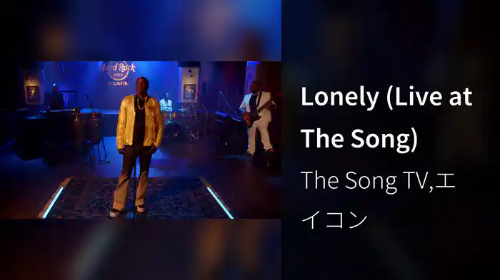 Lonely (Live at The Song)