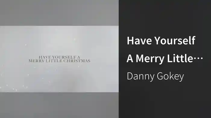 Have Yourself A Merry Little Christmas (Lyric Video)