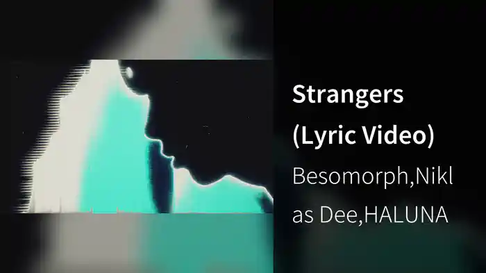 Strangers (Lyric Video)