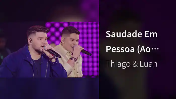 Saudade Em Pessoa (Ao Vivo Em Goiânia / 2024)