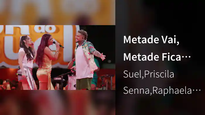 Metade Vai, Metade Fica (Ao Vivo Em Recife / 2024)