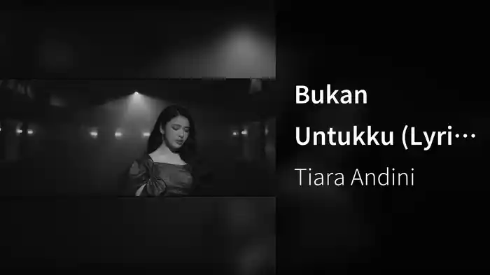 Bukan Untukku (Lyric Video)