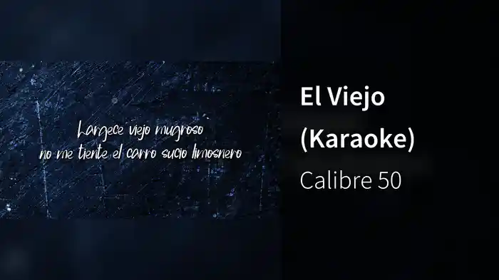 El Viejo (Karaoke)