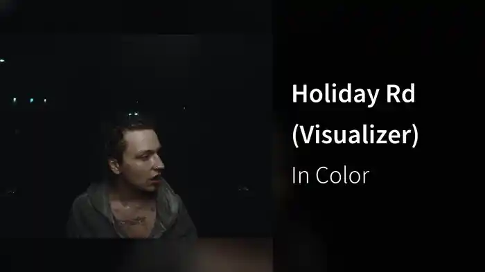Holiday Rd (Visualizer)