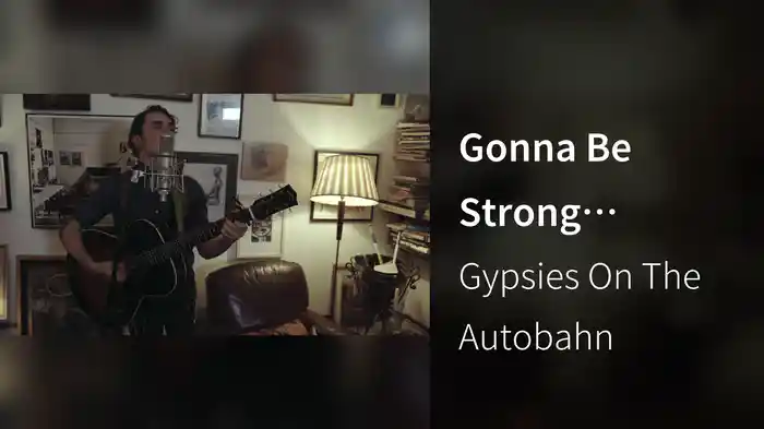 Gonna Be Strong (Acoustic)