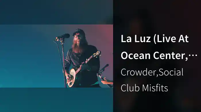La Luz (Live At Ocean Center, Daytona Beach, FL/2019)