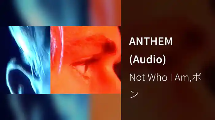 ANTHEM (Audio)