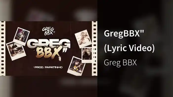GregBBX" (Lyric Video)