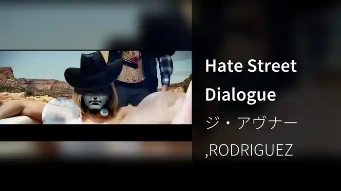 Hate Street Dialogue