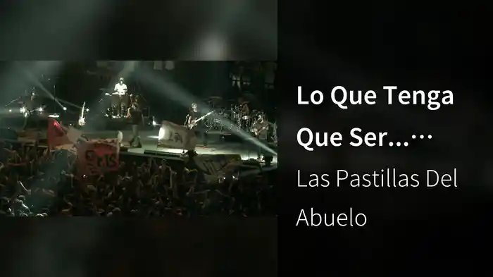 Lo Que Tenga Que Ser... (Live In Buenos Aires / 2016)