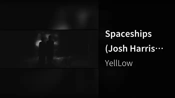 Spaceships (Josh Harris Remix)
