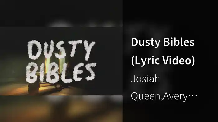 Dusty Bibles (Lyric Video)