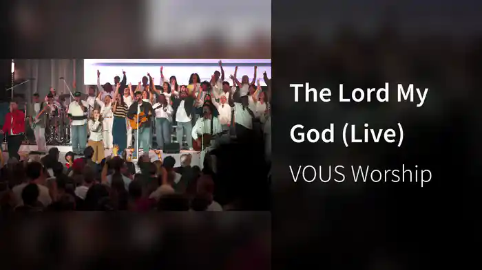 The Lord My God (Live)