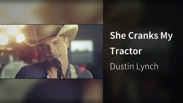 She Cranks My Tractor