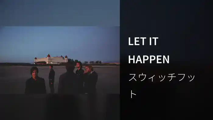 LET IT HAPPEN