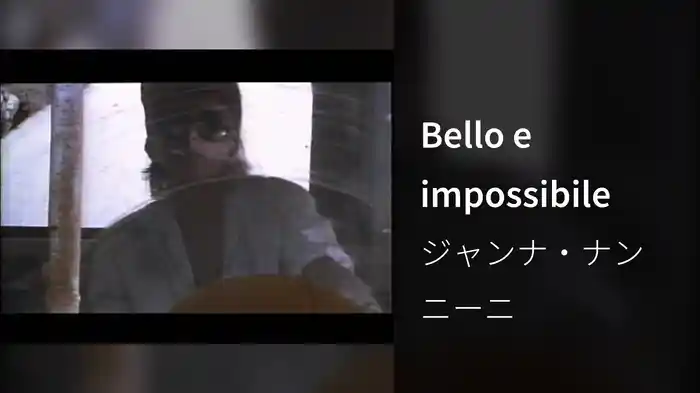 Bello e impossibile