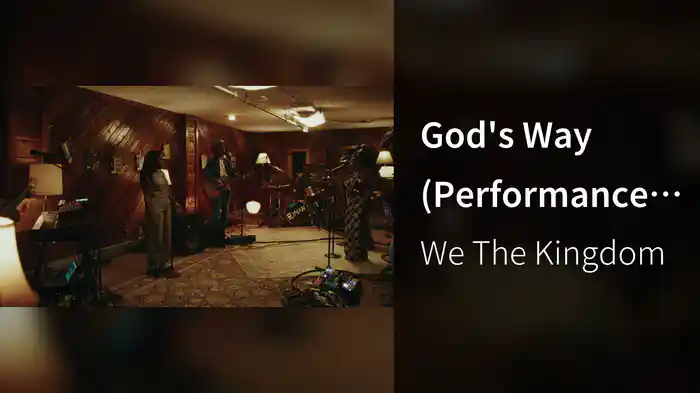 God's Way (Performance Video)