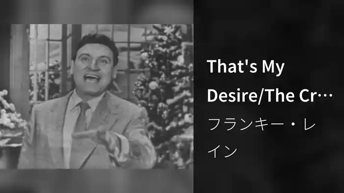 That's My Desire/The Cry Of The Wild Goose (Medley/Live On The Ed Sullivan Show, December 13, 1953)