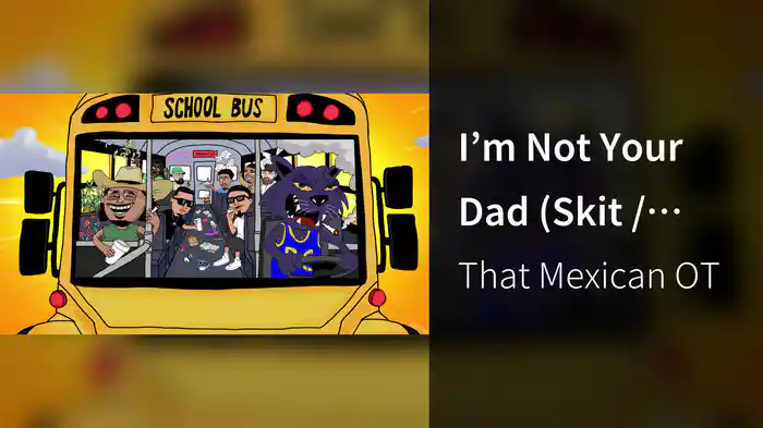 I’m Not Your Dad (Skit / Visualizer)